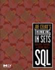 Image for Joe Celko&#39;s thinking in sets: auxiliary, temporal, and virtual tables in SQL