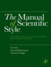 Image for The manual of scientific style: a guide for authors, editors, and researchers