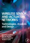 Image for Wireless sensor and actuator networks: technologies, analysis and design
