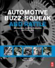 Image for Automotive buzz, squeak and rattle: mechanisms, analysis, evaluation and prevention