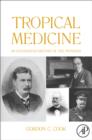 Image for Tropical medicine: an illustrated history of the pioneers