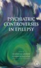 Image for Psychiatric controversies in epilepsy