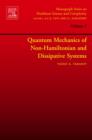 Image for Quantum mechanics of non-Hamiltonian and dissipative systems