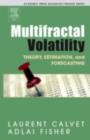 Image for Multifractal volatility: theory, forecasting, and pricing