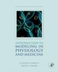 Image for Introduction to modeling in physiology and medicine