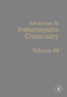 Image for Advances in heterocyclic chemistry : 95