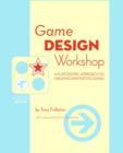 Image for Game design workshop: a playcentric approach to creating innovative games