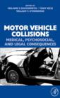 Image for Motor vehicle collisions: medical, psychosocial, and legal consequences