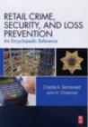 Image for Retail crime, security, and loss prevention: an encyclopedic reference