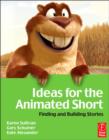 Image for Ideas for the animated short: finding and building stories