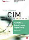 Image for Cim Coursebook 07/08 Marketing Research and Information: 07/08 Edition