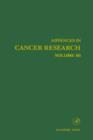 Image for Advances in Cancer Research : v. 66.