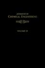 Image for Advances in Chemical Engineering: Volume 19 : 19
