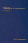 Image for Advances in Experimental Social Psychology. : Volume 30