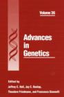 Image for Advances in genetics. : Vol. 36 :  incorporating &quot;Molecular genetic medici