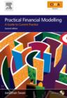Image for Practical financial modelling: a guide to current practice