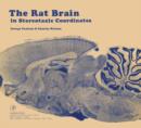 Image for The rat brain in stereotaxic coordinates