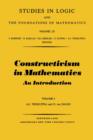 Image for Constructivism in mathematics. : Vol.1.
