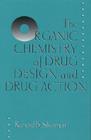 Image for The Organic Chemistry of Drug Design and Drug Action