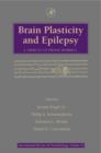 Image for Brain Plasticity and Epilepsy: A Tribute to Frank Morrell