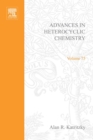 Image for Advances in Heterocyclic Chemistry. : Volume 75