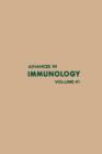 Image for ADVANCES IN IMMUNOLOGY VOLUME 41 : 41