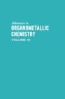 Image for Advances in Organometallic Chemistry.: Elsevier Science Inc [distributor],. : v. 19.