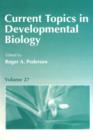 Image for Current Topics in Developmental Biology.: Elsevier Science Inc [distributor],. : v. 27.