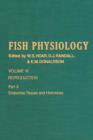Image for Fish Physiology.: (Reproduction.)