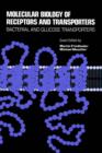 Image for Molecular Biology of Receptors and Transporters: Bacterial and Glucose Transporters