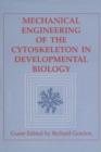 Image for Mechanical Engineering of the Cytoskeleton in Developmental Biology : 150