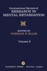 Image for International Review of Research in Mental Retardation.: Elsevier Science Inc [distributor],. : v. 3.