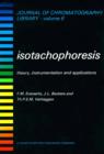 Image for Isotachophoresis: Theory, Instrumentation and Applications