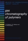 Image for Gas Chromatography of Polymers