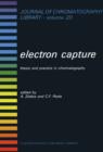 Image for Electron Capture: Theory and Practice in Chromatography