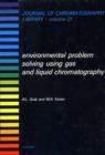 Image for Environmental Problem Solving Using Gas and Liquid Chromatography