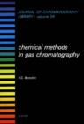 Image for Chemical Methods in Gas Chromatography