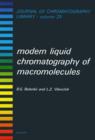 Image for Modern liquid chromatography of macromolecules