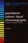 Image for Quantitative Column Liquid Chromatography: A Survey of Chemometric Methods