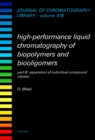 Image for High-performance liquid chromatography of biopolymers and biooligomers.: (Separation of individual compound classes.)