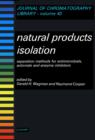 Image for Natural products isolation: separation methods for antimicrobials, antivirals and enzyme inhibitors