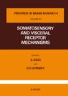 Image for Somatosensory and visceral receptor mechanisms: proceedings of an International Symposium held in Leningrad, U.S.S.R. on October 11-15, 1974 : vol.43