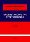 Image for Understanding the Stretch Reflex : vol.44