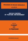 Image for Reflex control of posture and movement: proceedings of an IBRO Symposium held in Pisa, Italy, on September 11-14, 1978