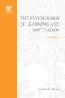 Image for The psychology of learning and motivation: advances in research and theory.