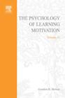 Image for The psychology of learning and motivation: advances in research and theory.