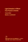 Image for Light emissions in silicon: from physics to devices : v.49