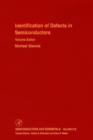 Image for Semiconductors and semimetals.: (Identification of defects in semiconductors) : Vol. 51B,