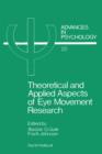 Image for Theoretical and Applied Aspects of Eye Movement Research: Selected/edited Proceedings of the Second European Conference On Eye Movements, Nottingham, England 19-23 September, 1983