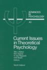 Image for Current Issues in Theoretical Psychology: Selected / Edited Proceedings of the Founding Conference of the International Society for Theoretical Psychology Held in Plymouth, U.k., 30 August-2 September 1985
